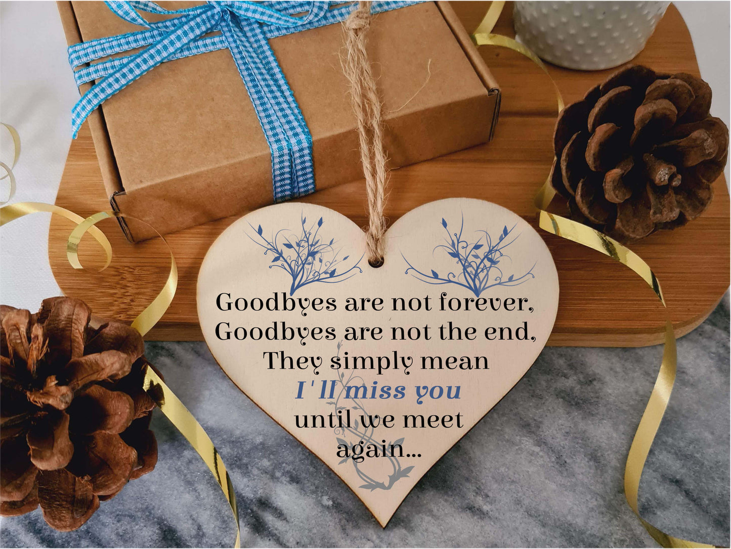 Handmade Wooden Hanging Heart Plaque Gift to Say Sorry You're Leaving You'll be Missed Keepsake for Friend