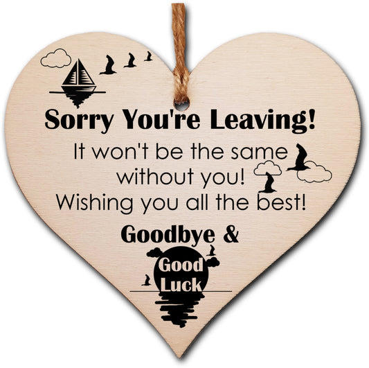 Handmade Wooden Hanging Heart Plaque Gift to Say Sorry You're Leaving You'll be Missed Keepsake for Friend