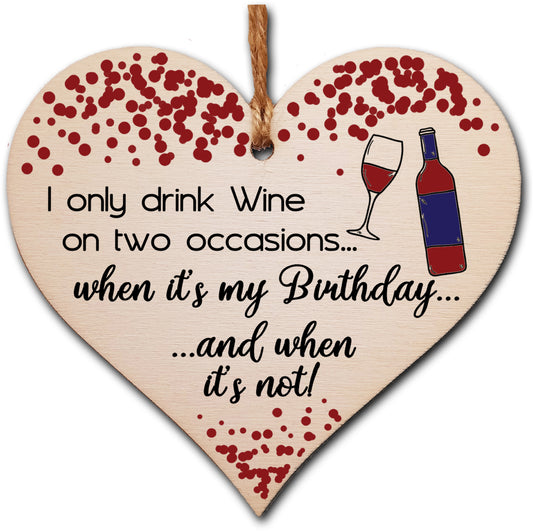 Handmade Wooden Hanging Heart Plaque Gift for Wine Lovers Novelty Funny Birthday Keepsake