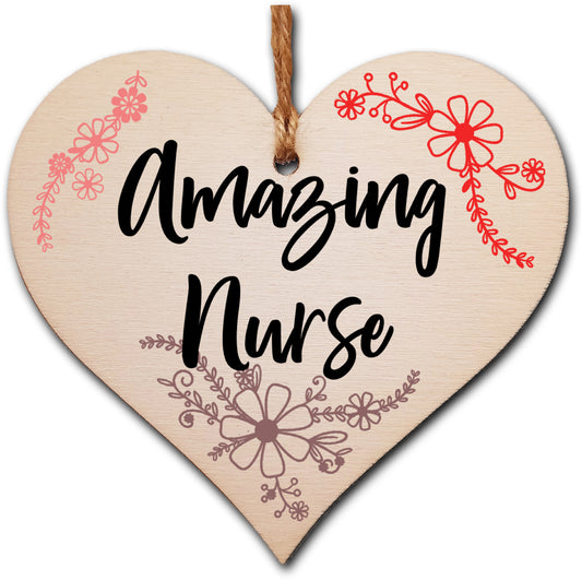 Handmade Wooden Hanging Heart Plaque Gift for a Amazing Nurse Thank You Keepsake