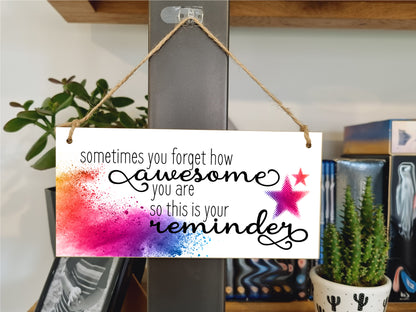 Handmade Wooden Hanging Wall Plaque Don't Forget You're Awesome Reminder Inspirational Friendship Gift