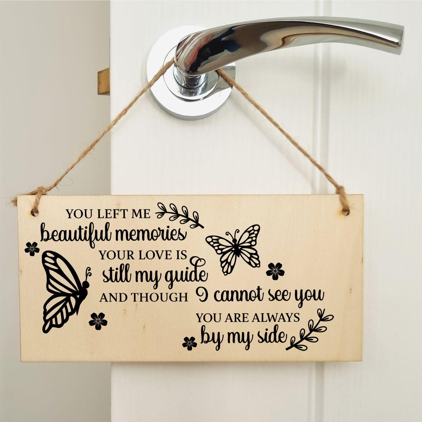 You Left Me Beautiful Memories Always By My Side Sympathy Memory Handmade Wooden Hanging Wall Plaque Sentimental Gift