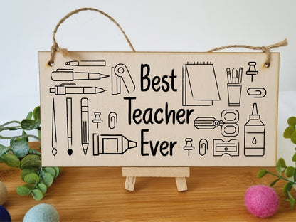 Handmade Wooden Hanging Wall Plaque for the Best Teacher Ever End of Term Gift Fun Stationery Design