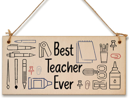 Handmade Wooden Hanging Wall Plaque for the Best Teacher Ever End of Term Gift Fun Stationery Design