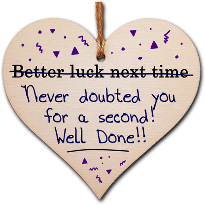 Handmade Wooden Hanging Heart Plaque Gift Novelty Fun Well done on Passing Your Exams Congratulations Graduation Keepsake