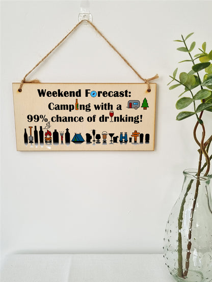 Handmade Wooden Hanging Wall Plaque Weekend Forecast Camping Drinking Funny Adventure Sign Wine Beer Gin Lovers