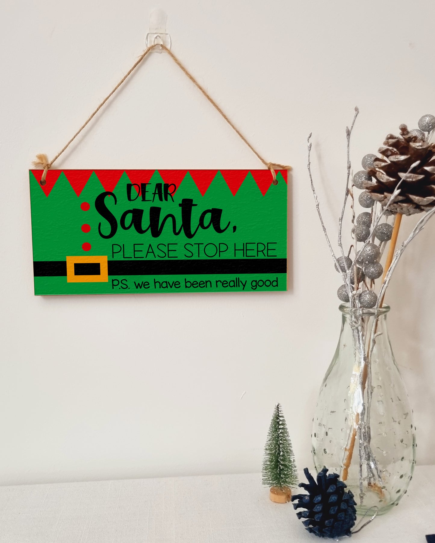 Dear Santa Please Stop Here We've Been Good Fun Elf Christmas Kids Sign Handmade Wooden Hanging Wall Plaque Gift