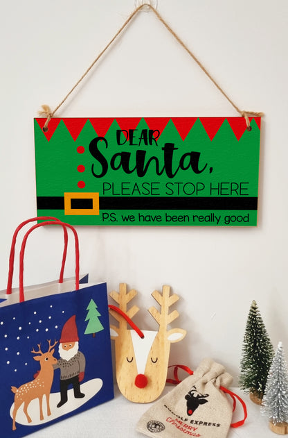 Dear Santa Please Stop Here We've Been Good Fun Elf Christmas Kids Sign Handmade Wooden Hanging Wall Plaque Gift