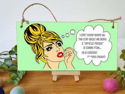 Handmade Wooden Hanging Wall Plaque I Don't Know Why Difficult Constant Delight Funny Rude Joke Novelty Sign