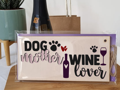 Dog Mother Wine Lover Funny Novelty Handmade Wooden Hanging Wall Plaque Gift Home Bar Pet Lover Gift Sign Decoration