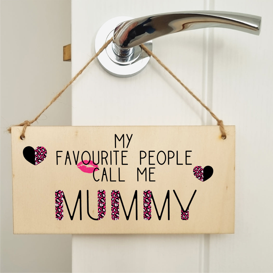 Handmade Wooden Hanging Wall Plaque Favourite People Call Me Mummy Fun Leopard Print Gift Sign Mother's Day