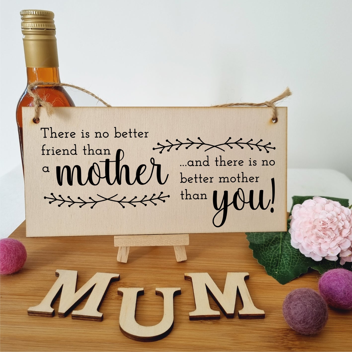 Handmade Wooden Hanging Wall Plaque No Better Friend Than a Mother Sentimental Gift Sign Mother's Day