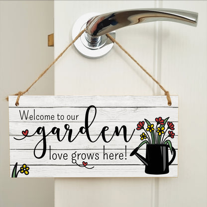 Welcome to Our Garden Love Grows Decorative Rustic Gift Handmade Wooden Plaque Home Décor Hanging Sign Family