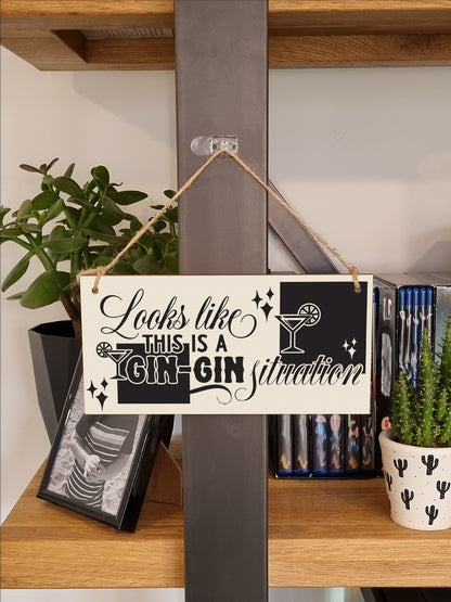 Gin Gin Situation Funny Novelty Handmade Wooden Plaque Gin Lover Retro Style Home Décor Hanging Sign Kitchen Bar Gift