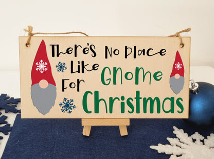 There is No Place Like Gnome at Christmas Fun Decorative Sign Handmade Wooden Hanging Wall Plaque Gift