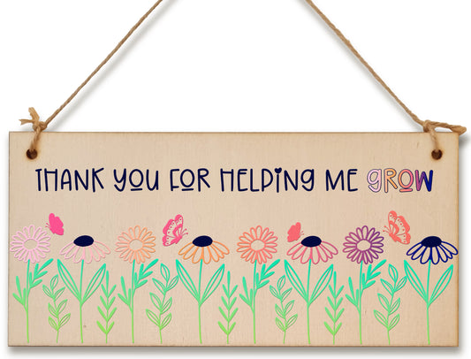 Thank You For Helping Me Grow Handmade Wooden Hanging Wall Plaque Gift Decoration Teacher Teaching Assistant End of Term