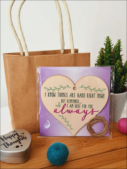 Things Are Hard I Am Here For You Hanging Heart Wooden Sign Home Decoration Card Alternative