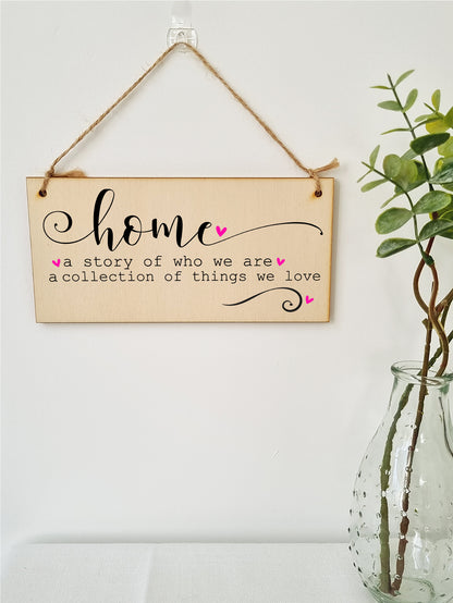 Handmade Wooden Hanging Wall Plaque Home a Story of Who We Are Things We Love Decorative Sentimental Sign Family