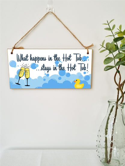 Handmade Wooden Hanging Wall Plaque What Happens in the Hot Tub Funny Novelty Sign Booze and Bubbles