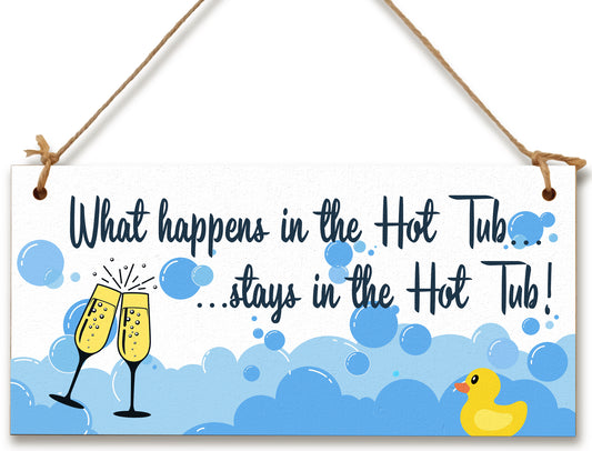 Handmade Wooden Hanging Wall Plaque What Happens in the Hot Tub Funny Novelty Sign Booze and Bubbles