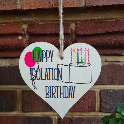 Handmade Wooden Hanging Heart Plaque Gift Happy Isolation Birthday novelty window wall hanger gift for absent friends and family funny keepsake sending birthday wishes and cheers