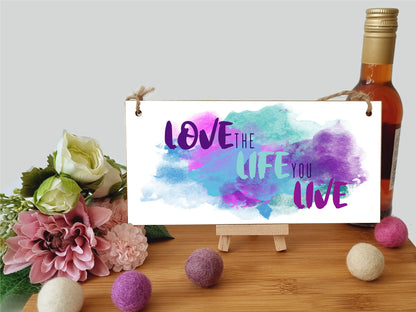 Handmade Wooden Hanging Wall Plaque Love the Life You Live Motivational Inspirational Decorative Minimalist Sign