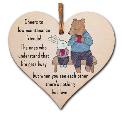 Handmade Wooden Hanging Heart Plaque Gift Cheers to low maintenance friends long distance friendship miss you present cute window wall hanger absent friend cute hand drawn design