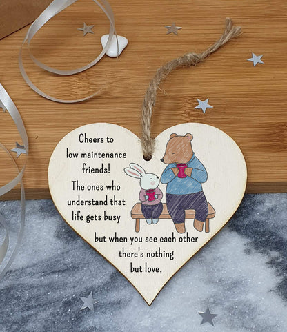 Handmade Wooden Hanging Heart Plaque Gift Cheers to low maintenance friends long distance friendship miss you present cute window wall hanger absent friend cute hand drawn design