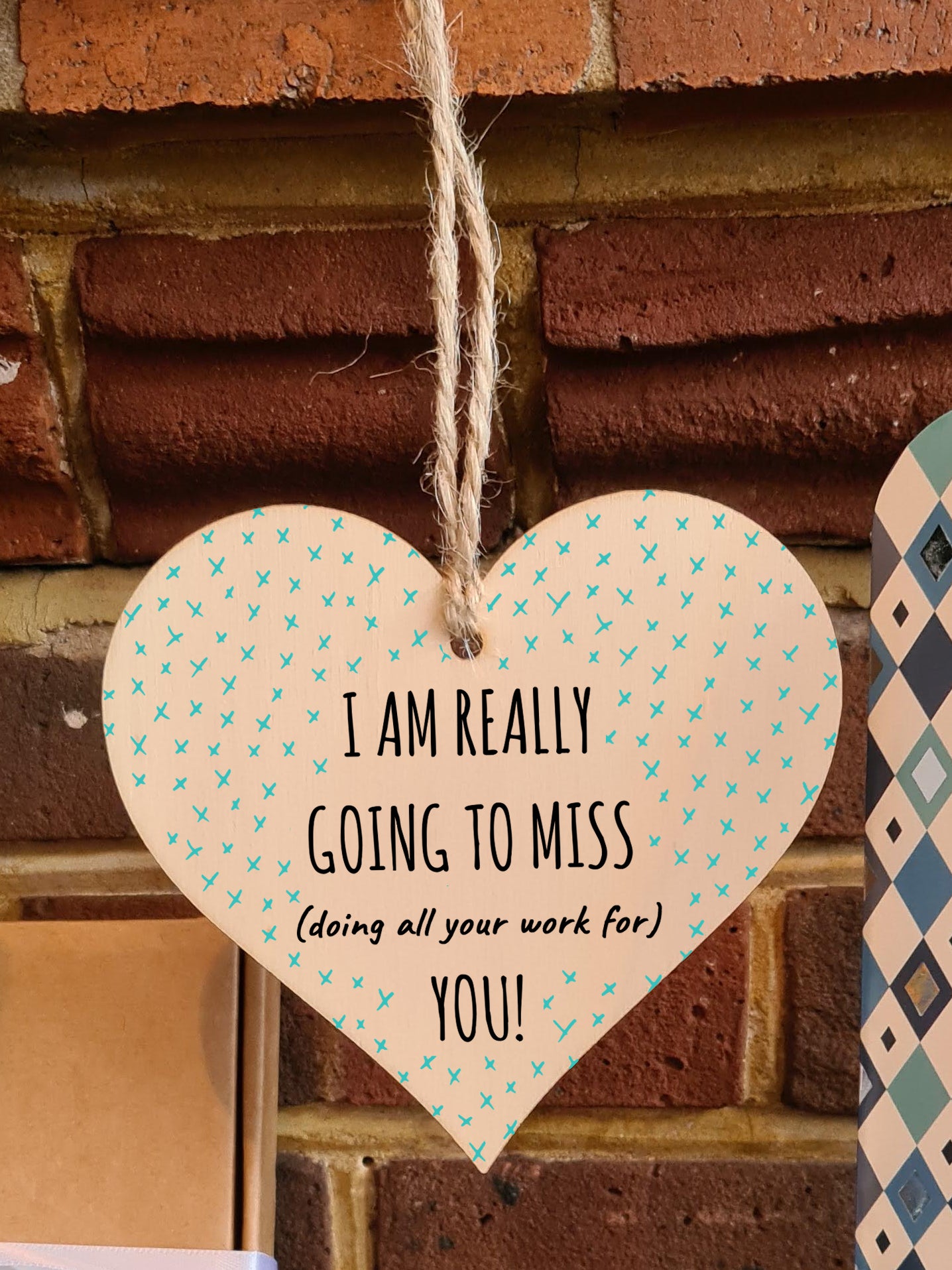 Handmade Wooden Hanging Heart Plaque Gift Gonna Miss You Funny Leaving Card Alternative Friend Colleague Present