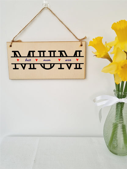 Handmade Wooden Hanging Wall Plaque Best Mum Ever Monogram Style Gift Sign Mother's Day