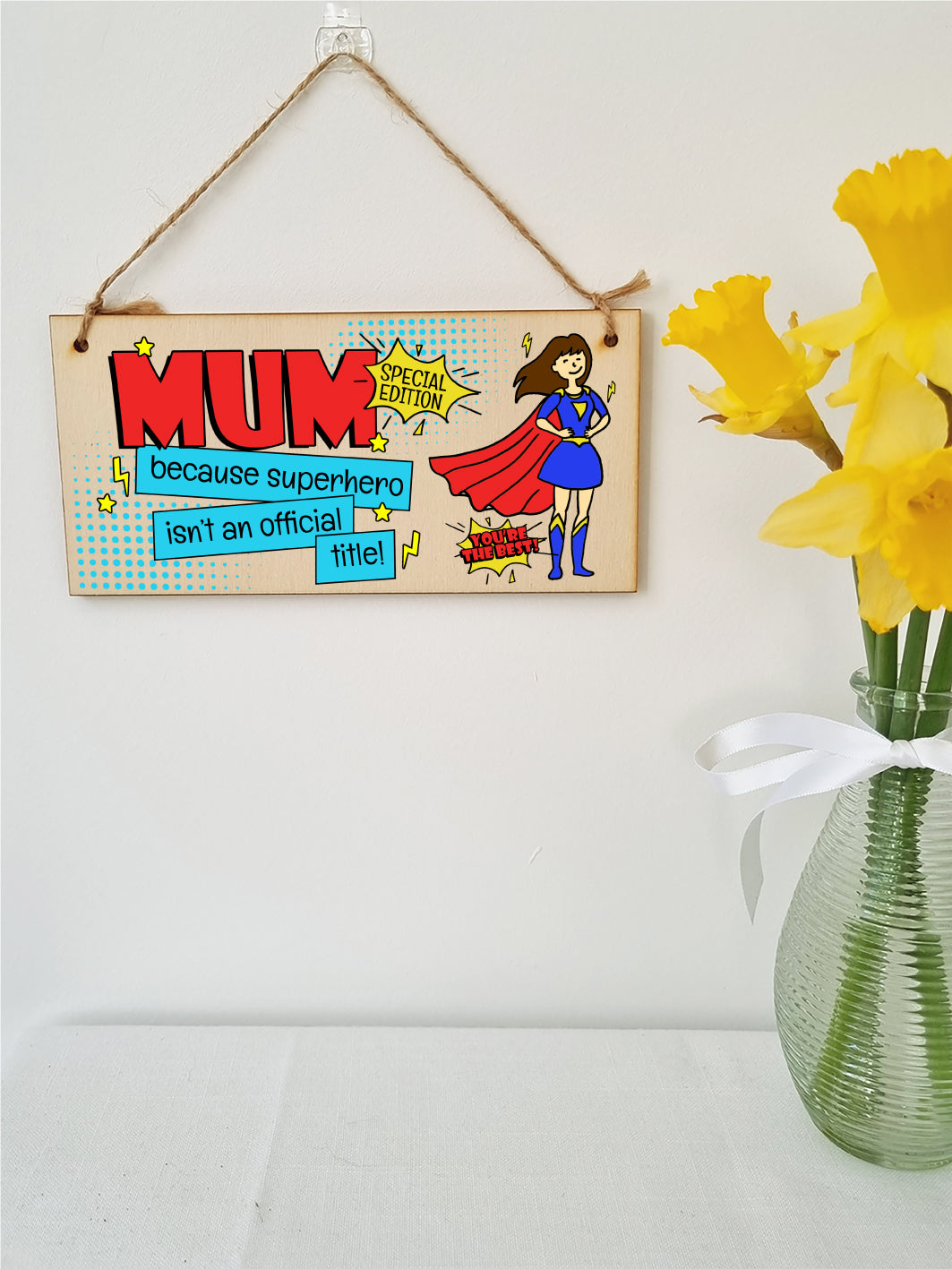 Handmade Wooden Hanging Wall Plaque Mum Because Superhero Isn't an Official Title Fun Gift Sign Mother's Day