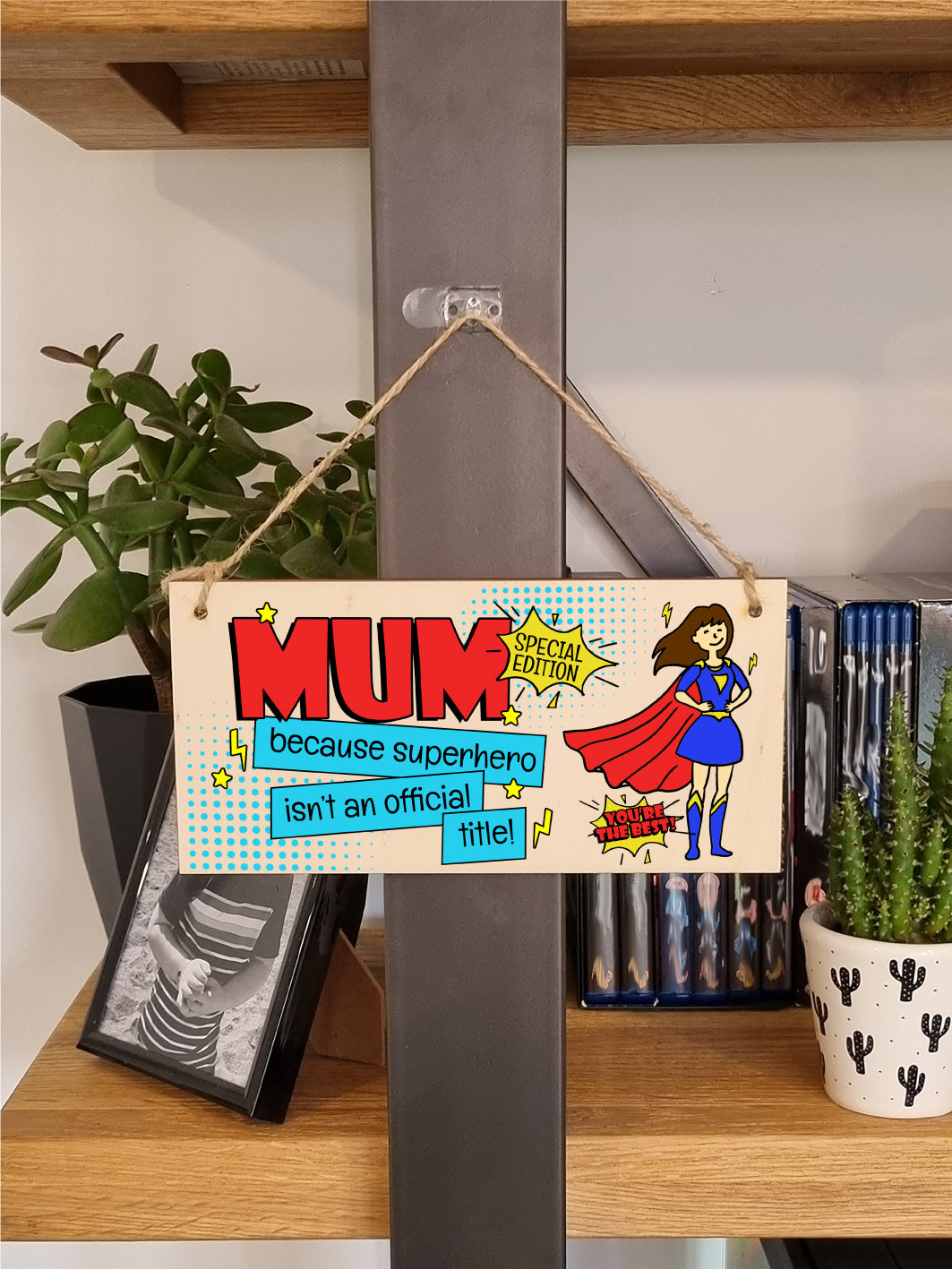 Handmade Wooden Hanging Wall Plaque Mum Because Superhero Isn't an Official Title Fun Gift Sign Mother's Day