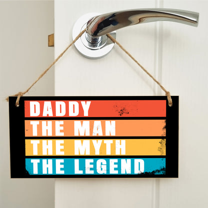 Handmade Wooden Hanging Wall Plaque Daddy Man Myth Legend Decorative Sentimental Gift Father's Day Office Man Cave