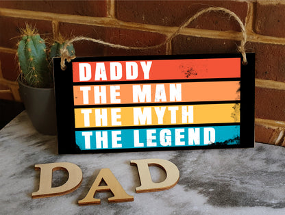 Handmade Wooden Hanging Wall Plaque Daddy Man Myth Legend Decorative Sentimental Gift Father's Day Office Man Cave