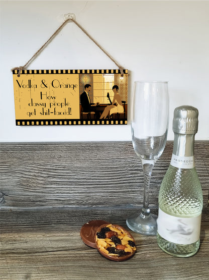 Handmade Wooden Hanging Wall Plaque Vodka and How Classy People Get Drunk Pun Novelty Sign for Home Bar Kitchen