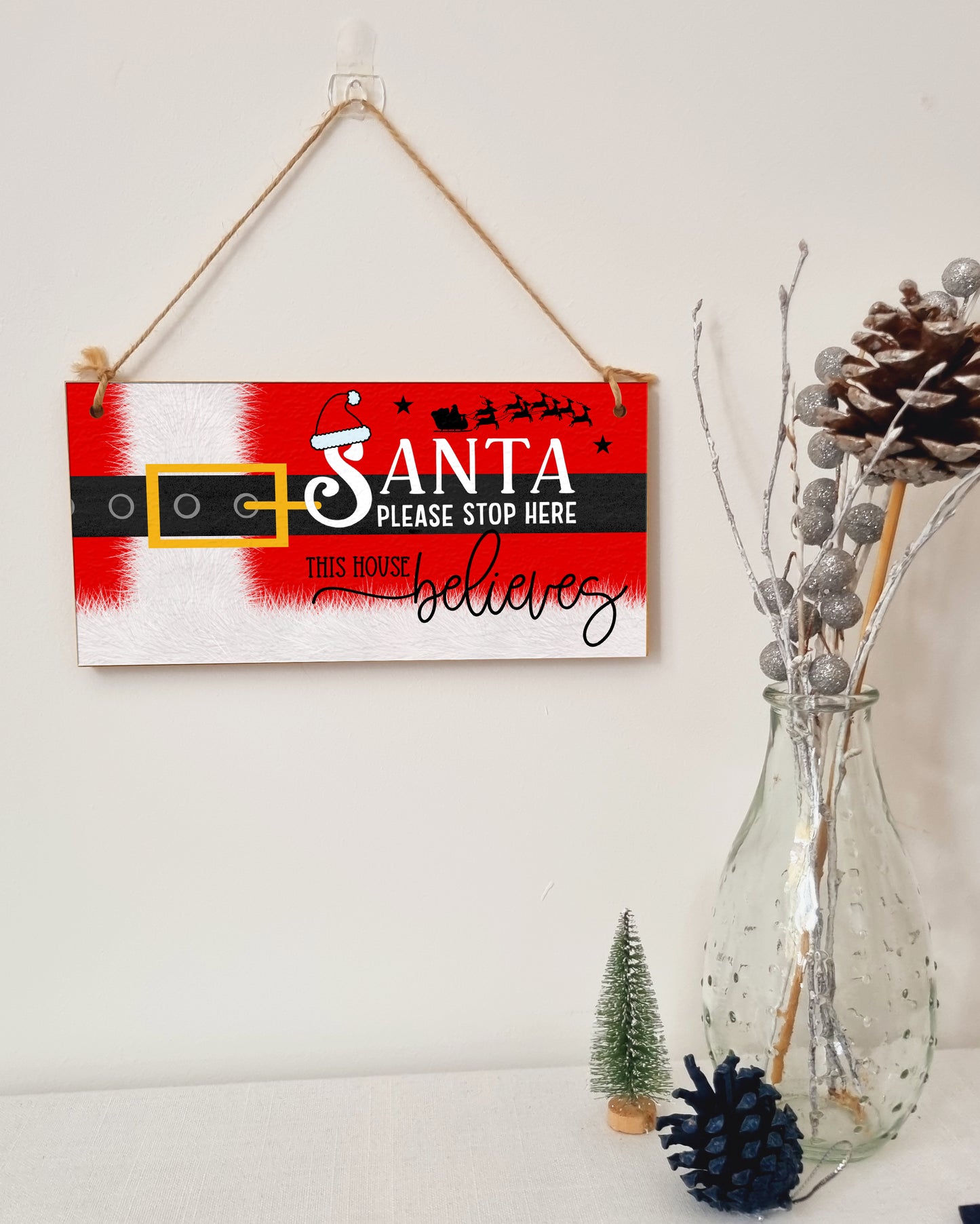 Santa Stop Here This House Believes Fun Christmas Kids Novelty Sign Handmade Wooden Hanging Wall Plaque Gift