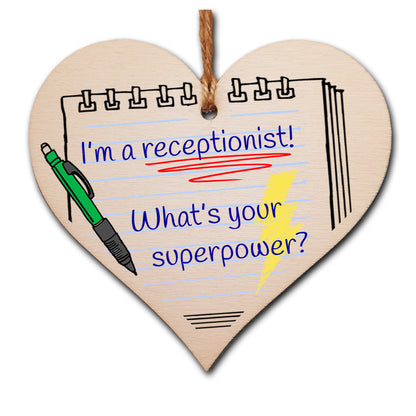 Handmade Wooden Hanging Heart Plaque Gift I'm a Receptionist What's Your Superpower Fun inspirational present card alternative desk decoration