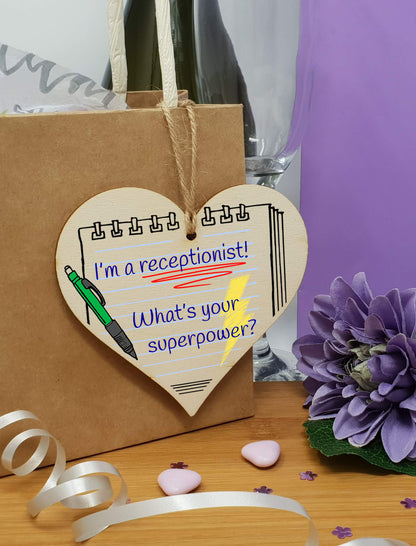 Handmade Wooden Hanging Heart Plaque Gift I'm a Receptionist What's Your Superpower Fun inspirational present card alternative desk decoration