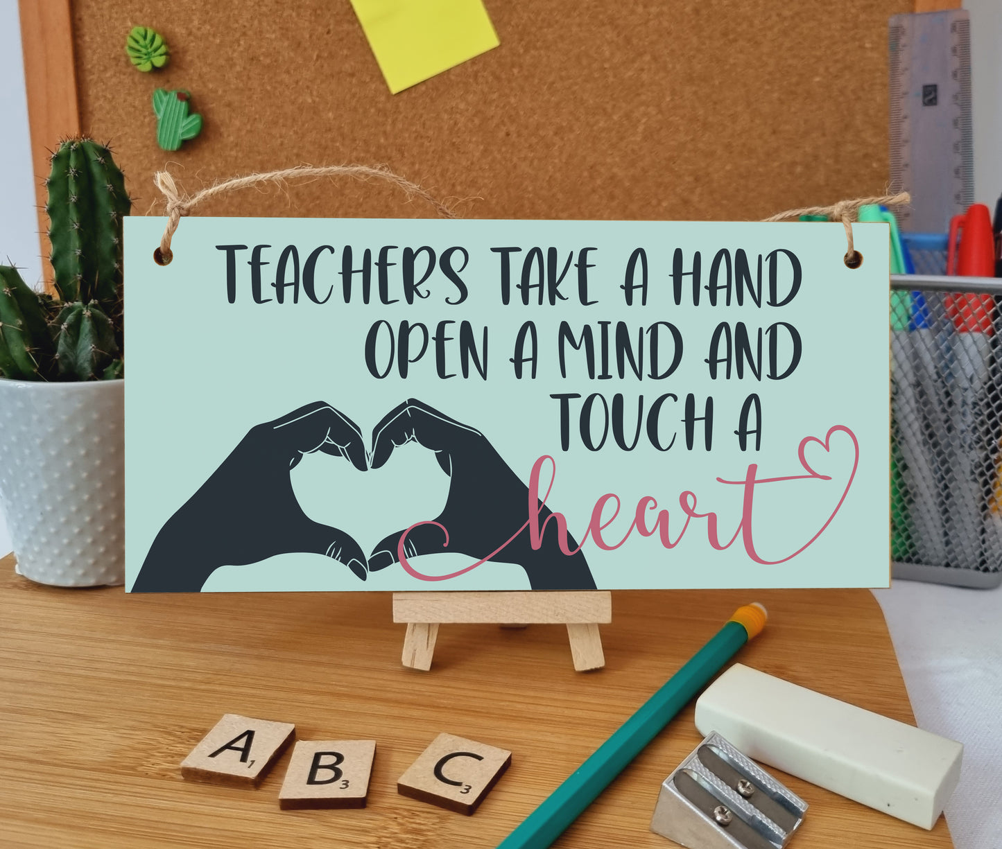 Teachers Take a Hand Open a Mind Touch a Heart Handmade Wooden Hanging Wall Plaque Gift Teacher Teaching Assistant End of Term