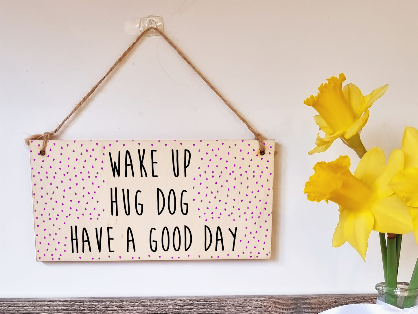 Handmade Wooden Hanging Wall Plaque Wake Up Hug a Dog Good Day Decorative Sign Pet Lover Cat Mum Dad