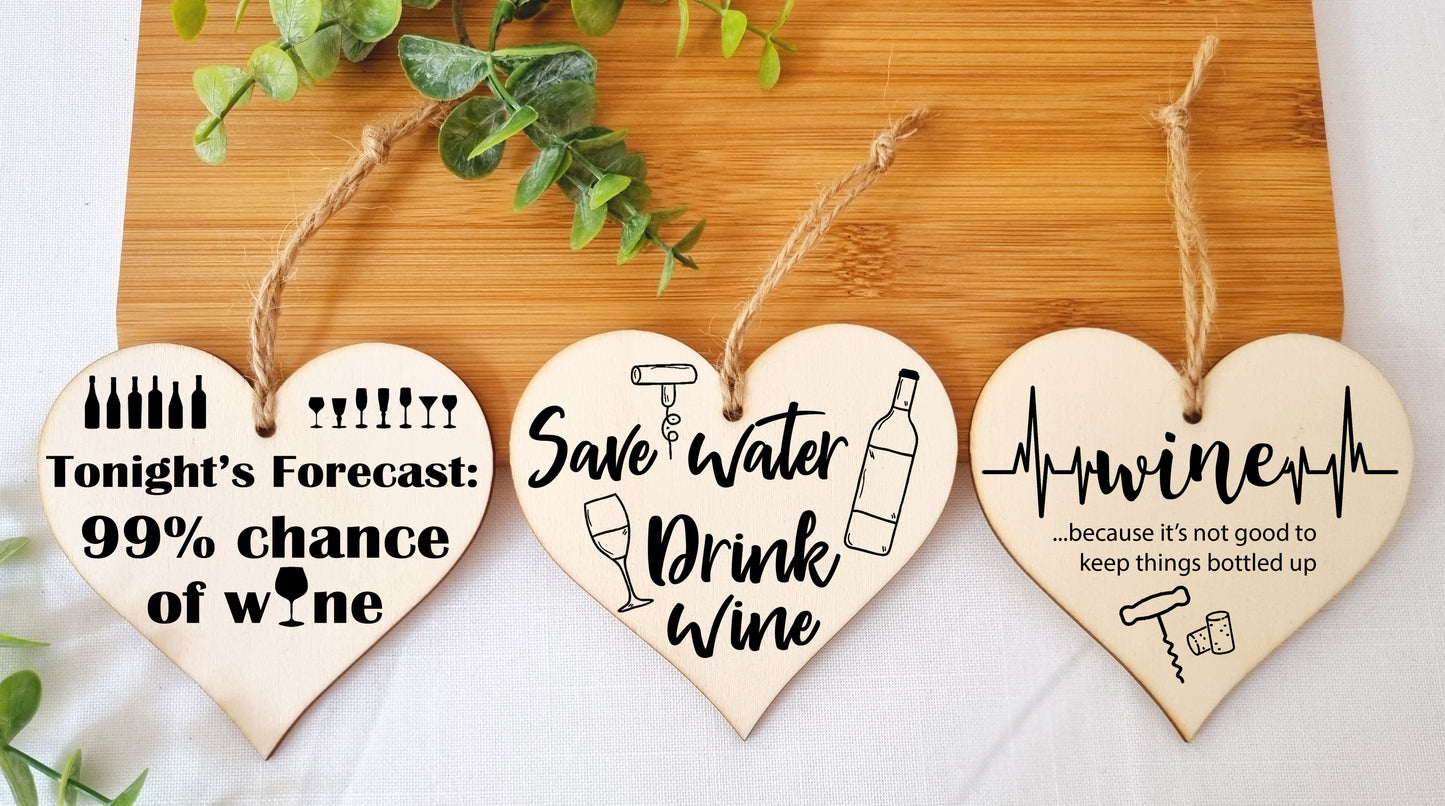 Set of 3 Hanging Decorations Wooden Hearts Funny Wine Bottle Tag Gifts | Save Water Drink Wine | Don't Keep Things Bottled Up