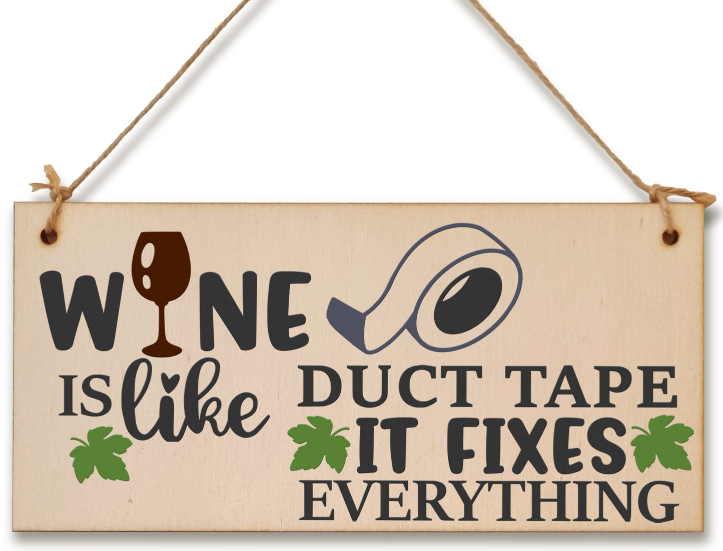 Wine Like Duct Tape Fixes Everything Novelty Handmade Wooden Hanging Wall Plaque Gift Home Bar Sign Decoration