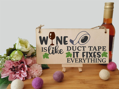 Wine Like Duct Tape Fixes Everything Novelty Handmade Wooden Hanging Wall Plaque Gift Home Bar Sign Decoration