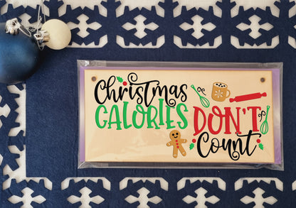 Christmas Calories Don't Count Funny Christmas Sign Kitchen Mum for Her Handmade Wooden Hanging Wall Plaque Gift