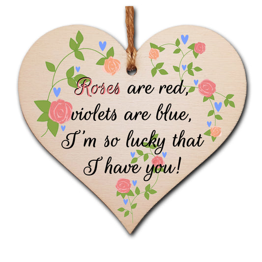 Handmade Wooden Hanging Heart Plaque Valentine's Gift Roses are red I'm lucky I have you sweet floral design gift for someone special boyfriend girlfriend husband wife cute romantic keepsake